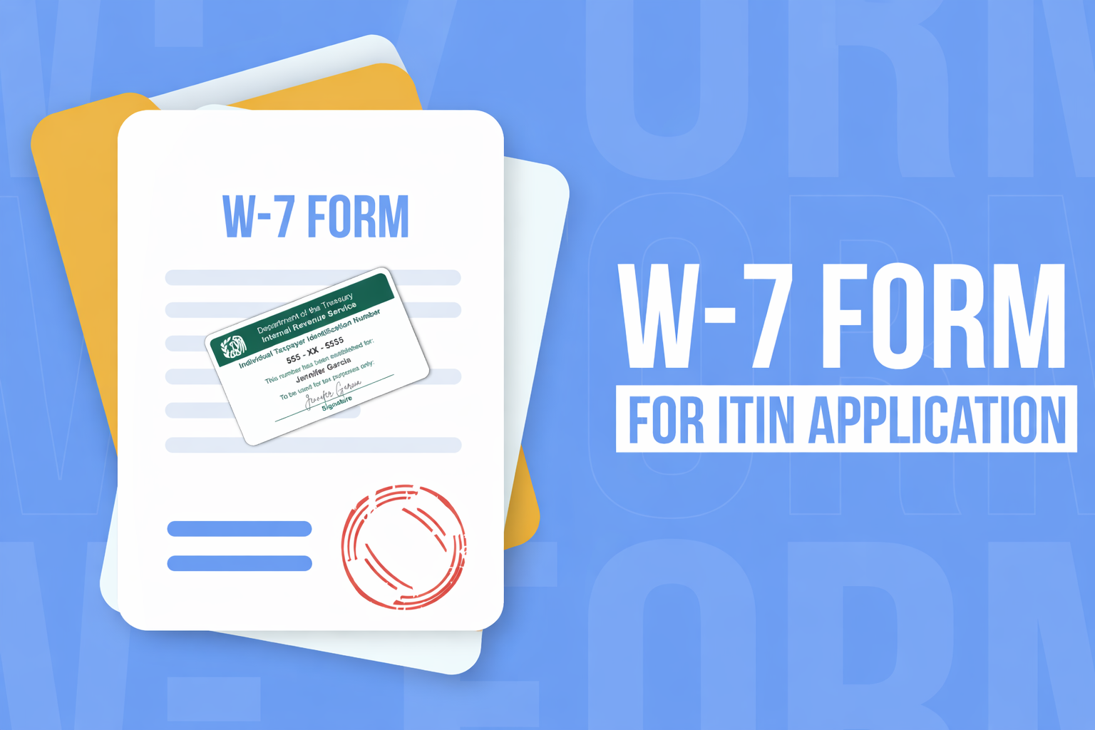 How to Apply for an ITIN Step by Step (A Guide to Form W-7, Form W-8ECI, and Tax Strategy)